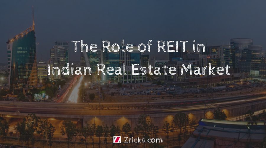 The Role of REIT in Indian Real Estate Market Update